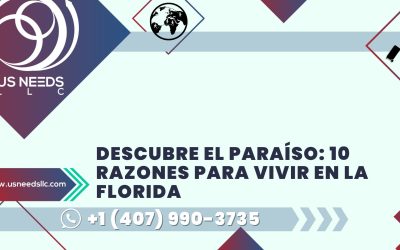 Descubre el paraíso: 10 razones para vivir en la Florida