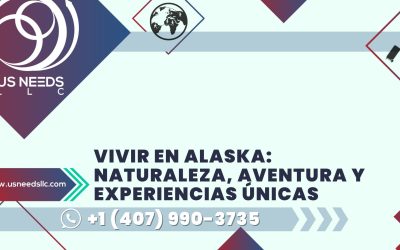 Vivir en Alaska: Naturaleza, Aventura y Experiencias Únicas 2025